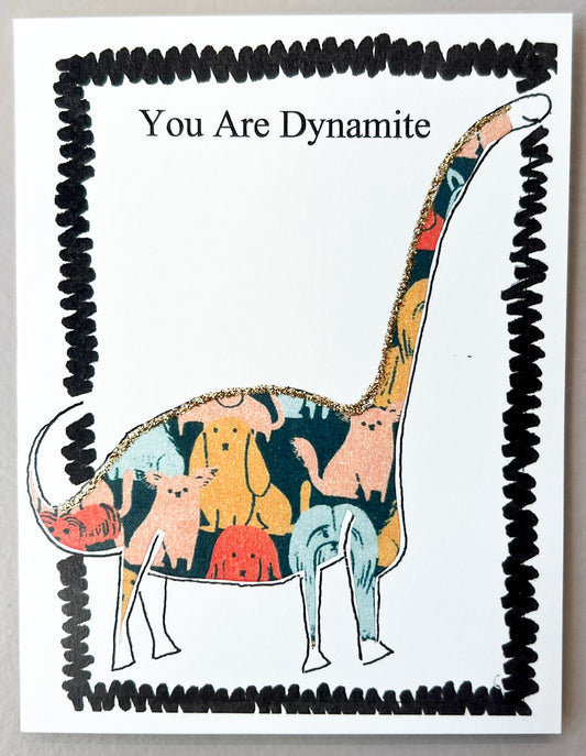 You Are Dinamite Card